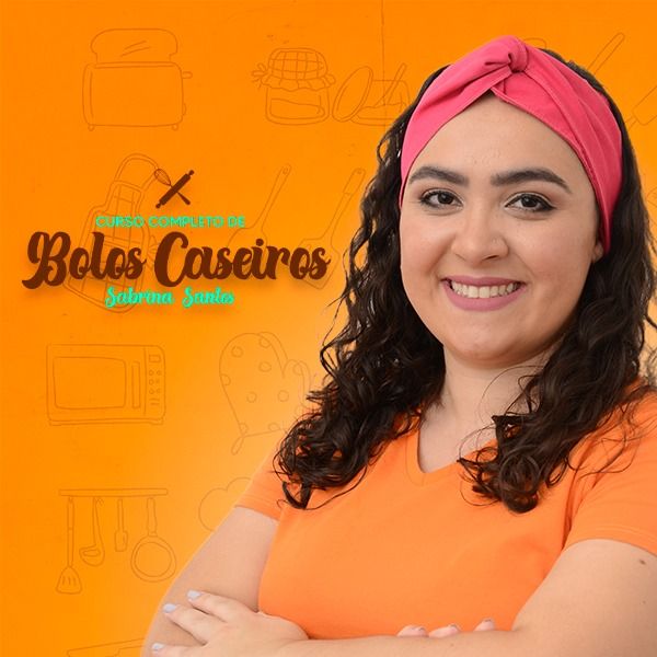 Curso Completo de Bolos Caseiros - Sabrina Santos