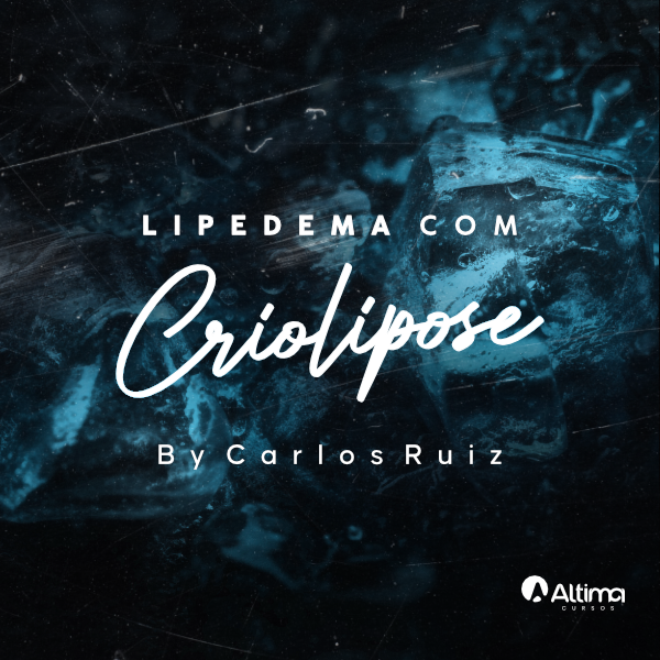 Imersão Lipedema e Criolipólise