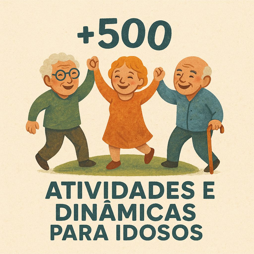 +500 Atividades e dinâmicas adaptadas para idosos