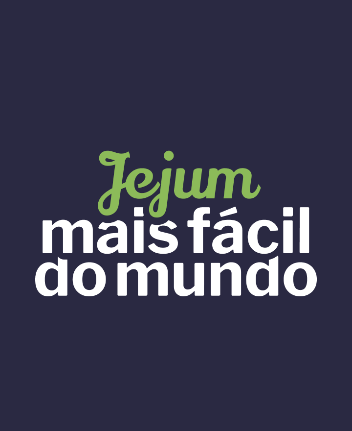 Jejum + Fácil do Mundo
