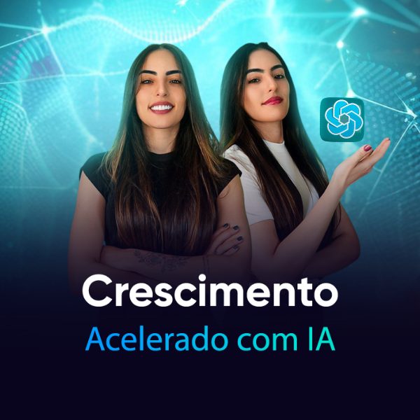 Crescimento Acelerado com IA - Acesso Vitalício