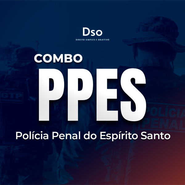 Combo PP ES - Policial Penal (Polícia Penal do Espírito Santo) - Curso Pós-Edital