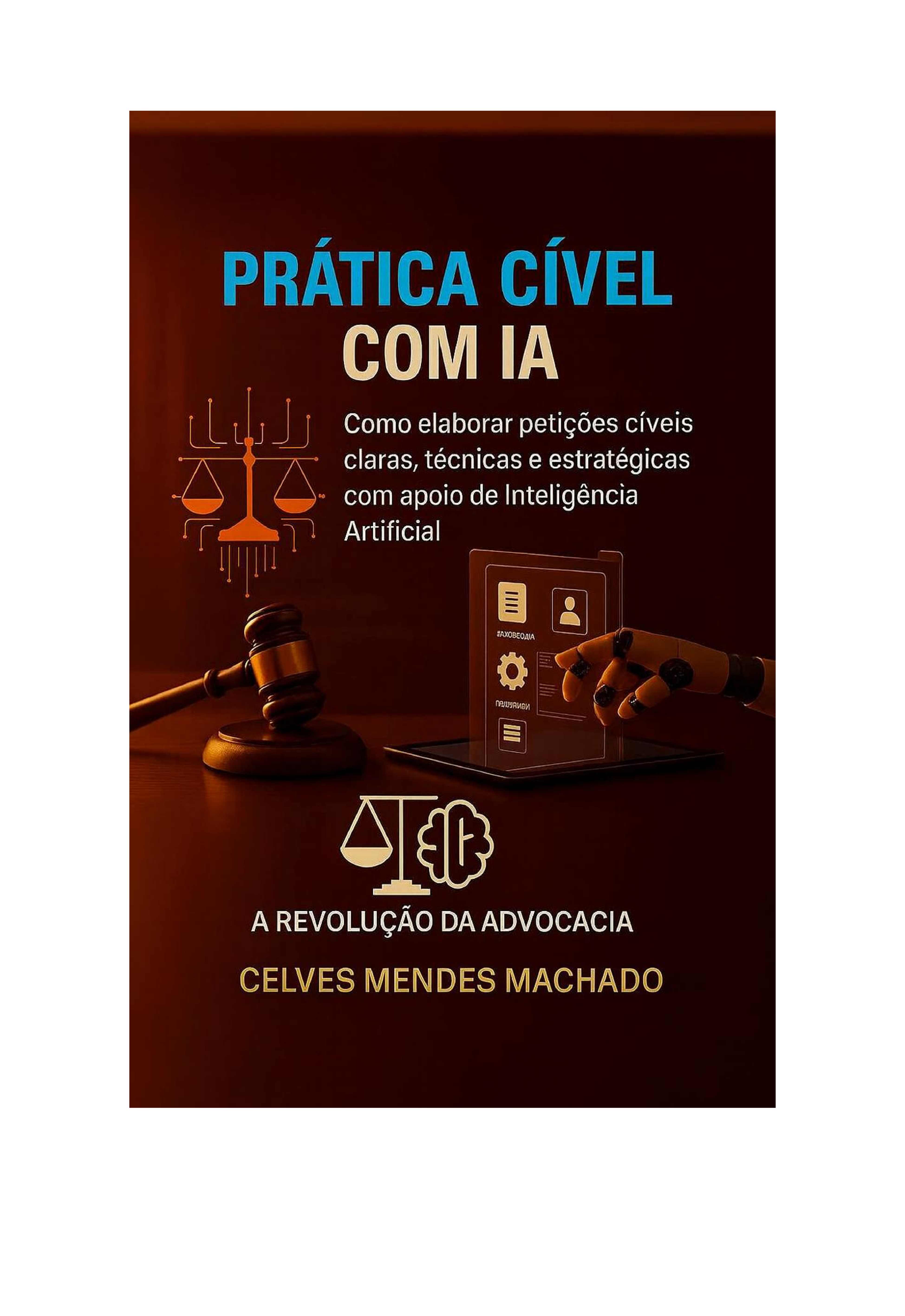Prática Cível Inteligente: A Revolução da Advocacia com IA