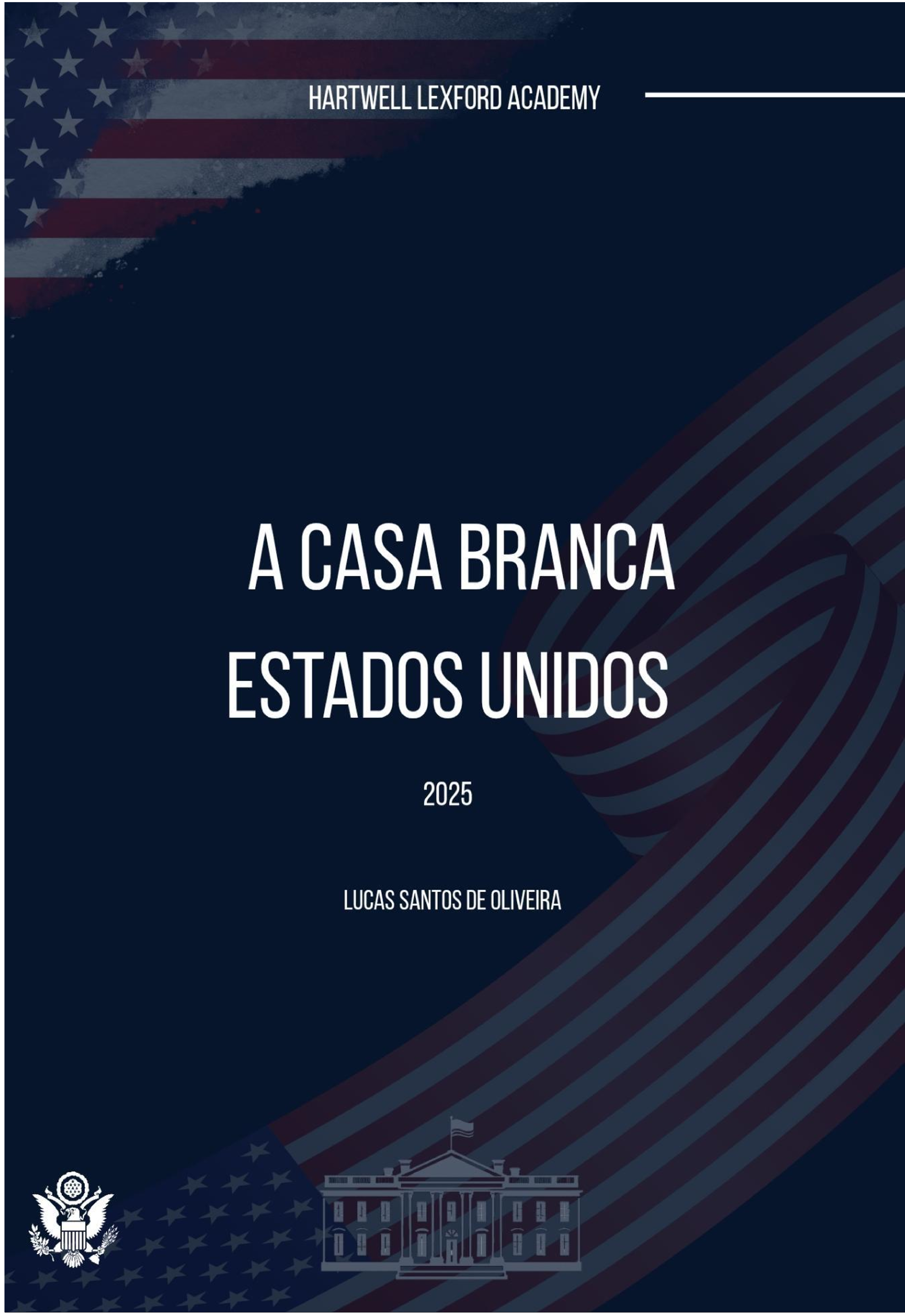LIVRO OFICIAL – A CASA BRANCA (WHITE HOUSE)