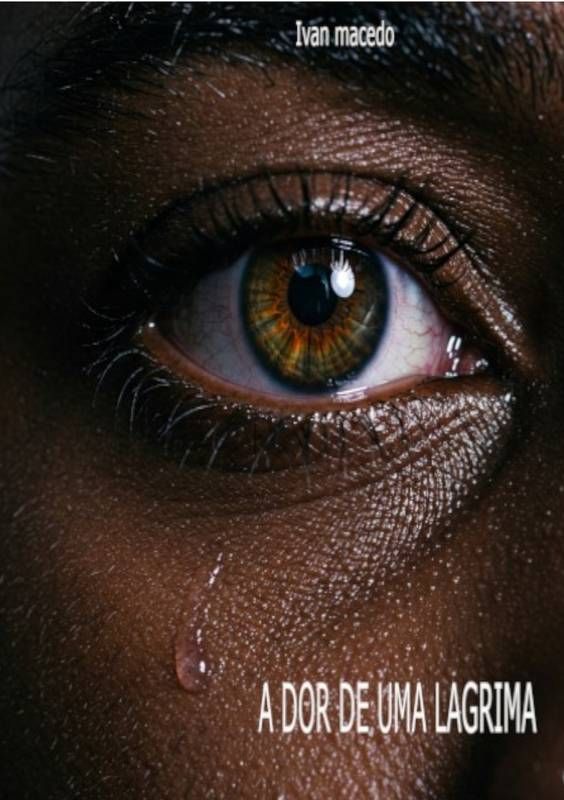 A Dor de uma Lagrima