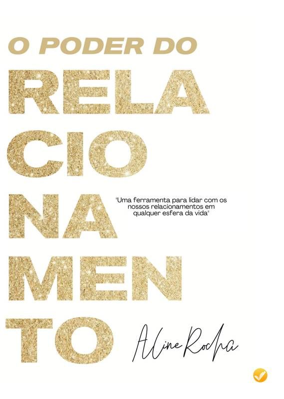 O poder do Relacionamento - Aline Rocha