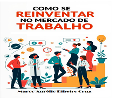 Como se Reinventar para o Mercado de Trabalho - Livro Físico