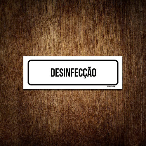 Placa De Sinalização Setor - Desinfecção