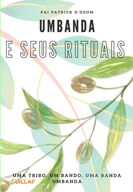 Umbanda e Seus Rituais Sagrados