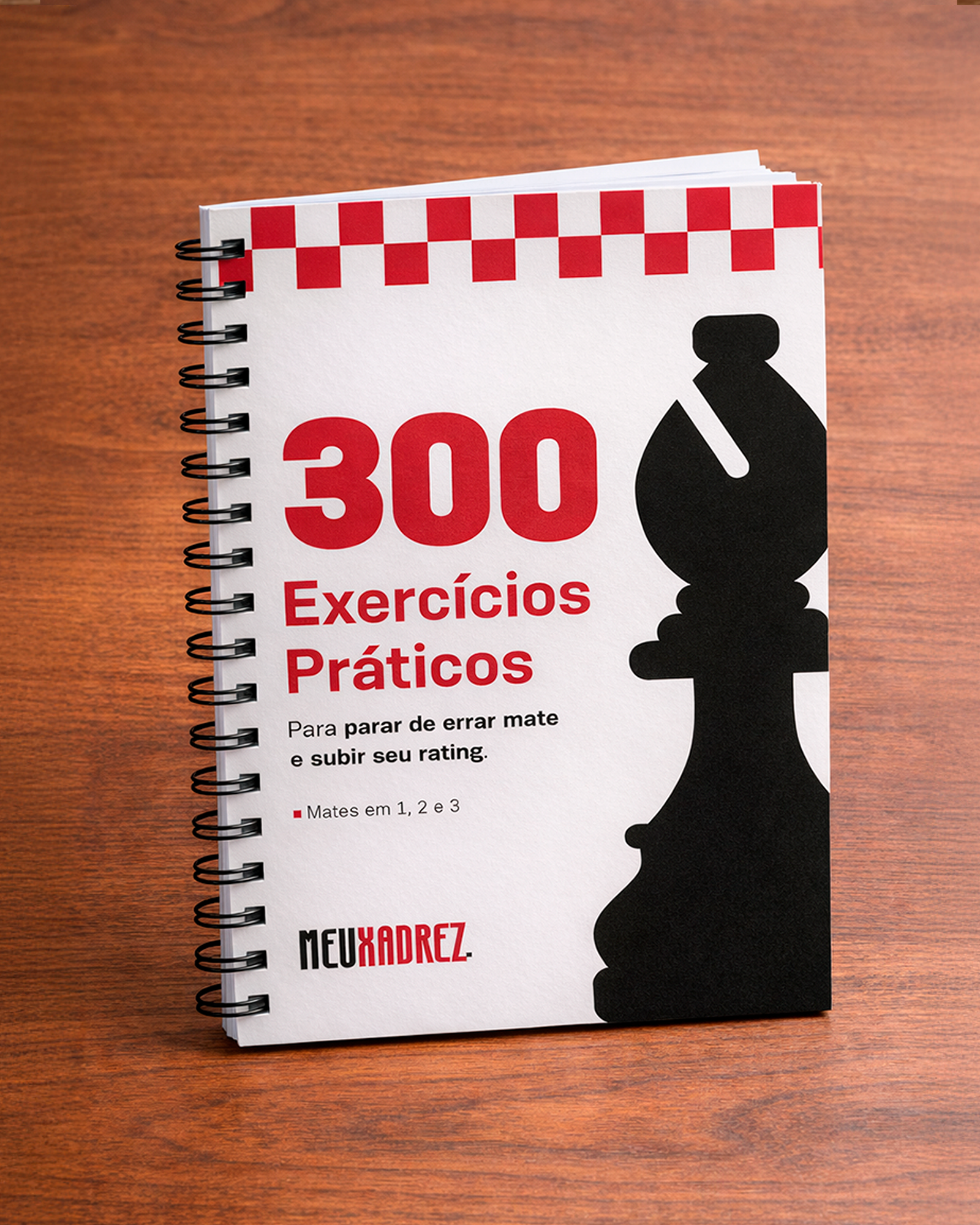 Caderno Xadrez 300 Exercícios Mate 1, 2, 3 - Suba Seu Rating