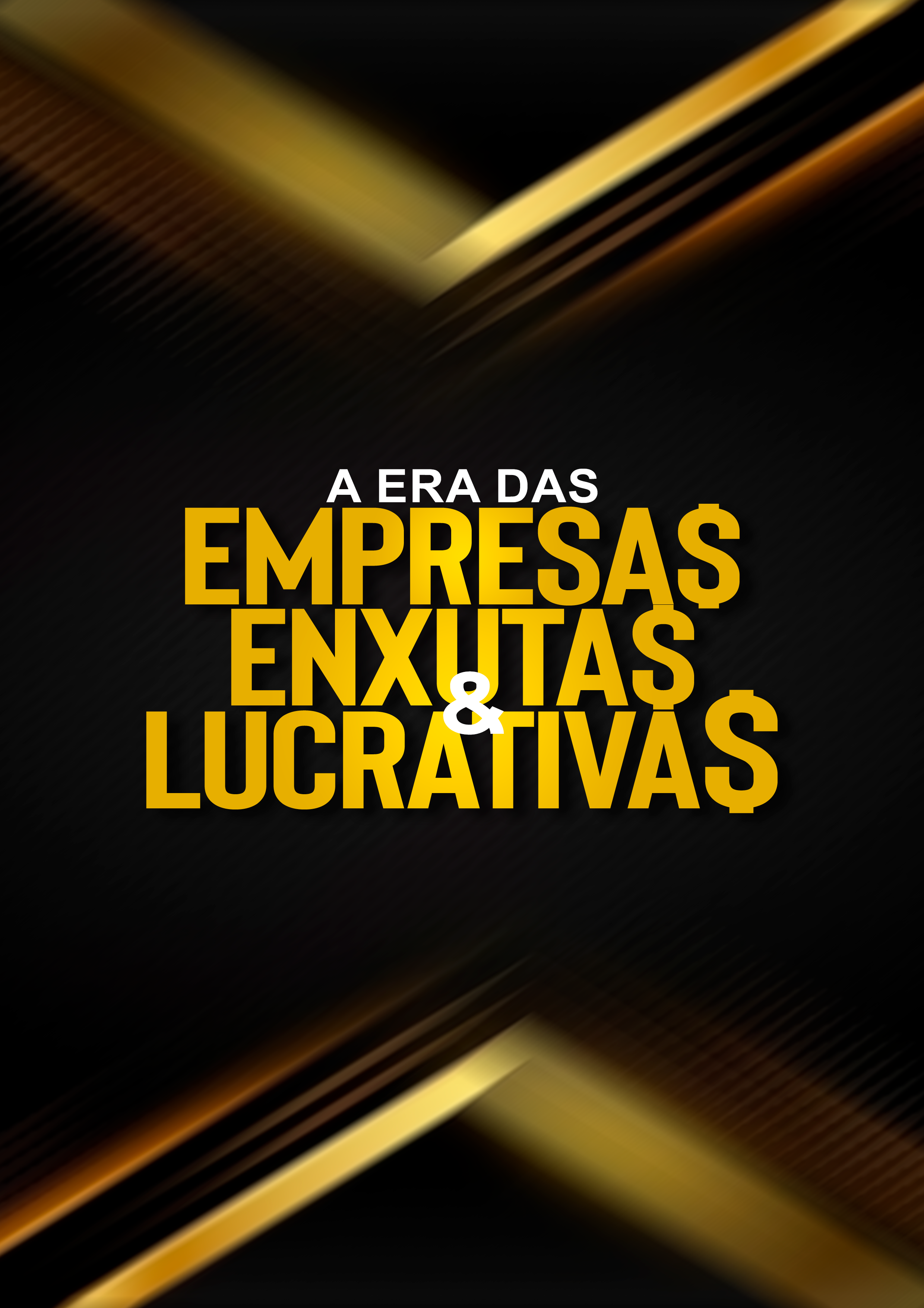 Livro: A era das empresas enxutas e lucrativas