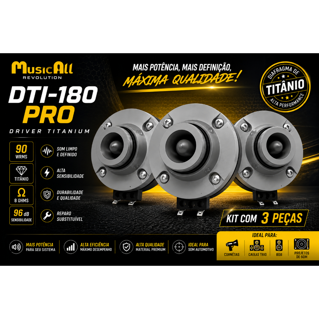 Kit 3 Driver Musicall DTI 180 Pro 90 WRMS Titanium 180w potência musical 8 Ohms Corneta Lançamento