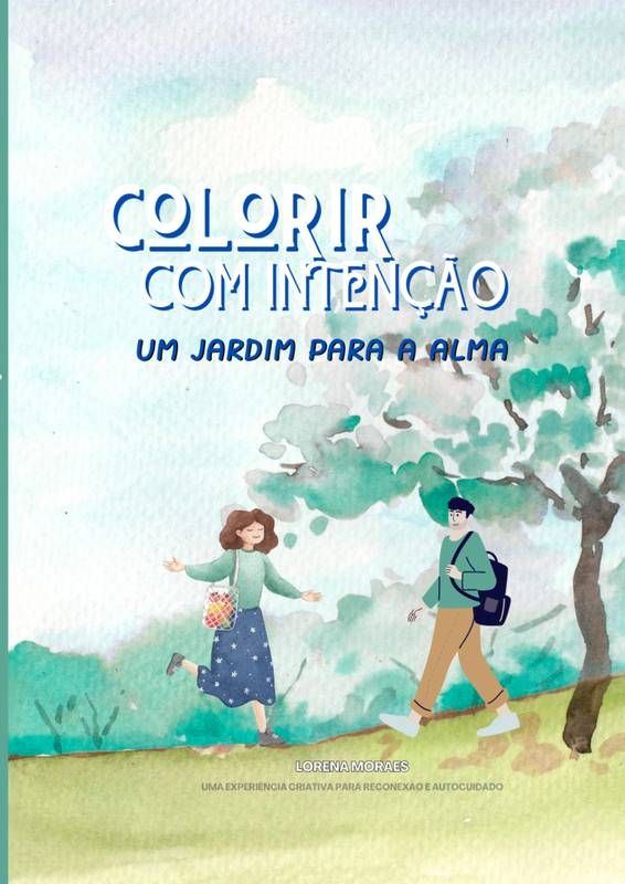 Colorir com Intenção – Um Jardim para a Alma