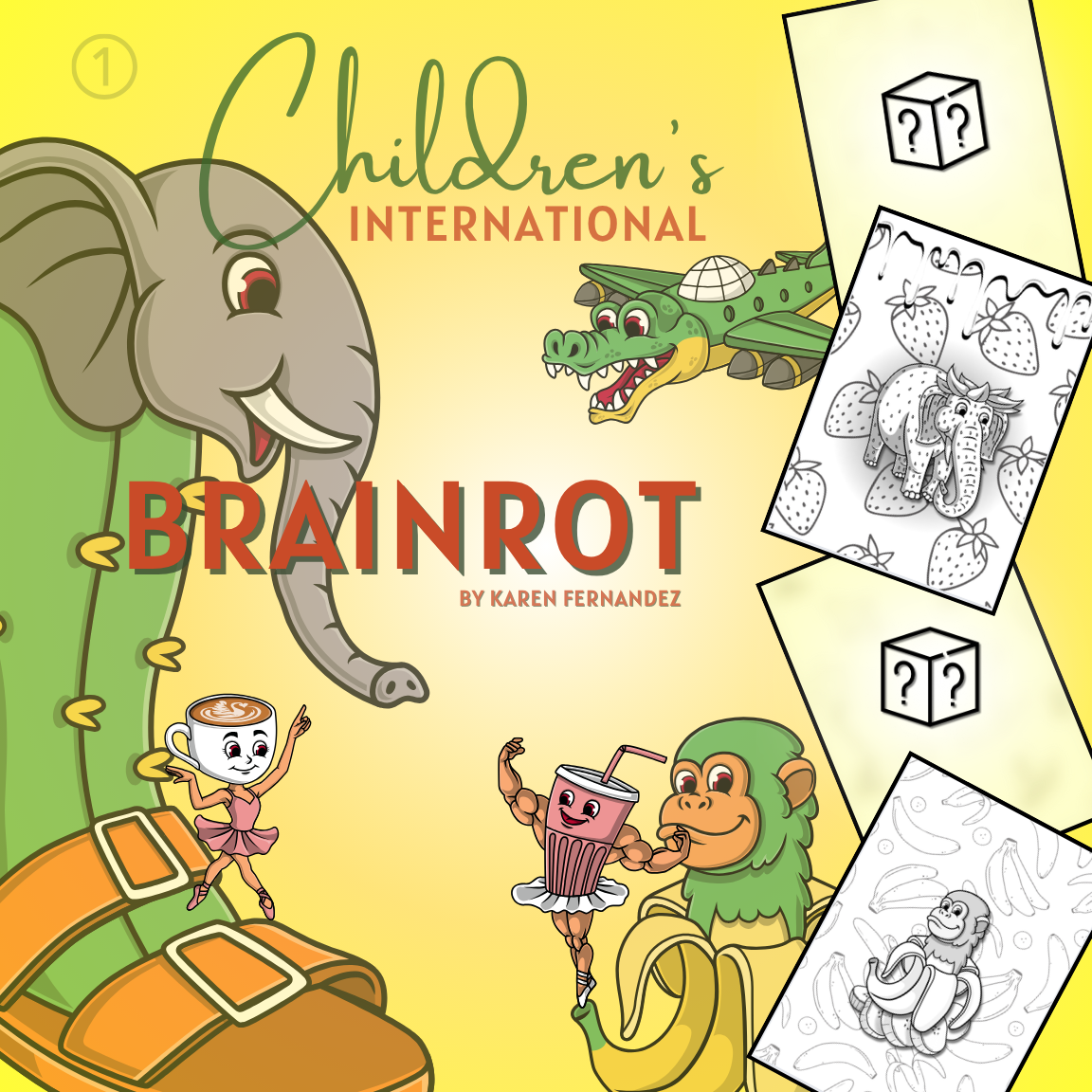 CHILDREN’S INTERNATIONAL BRAINROT - Tomo 1: 