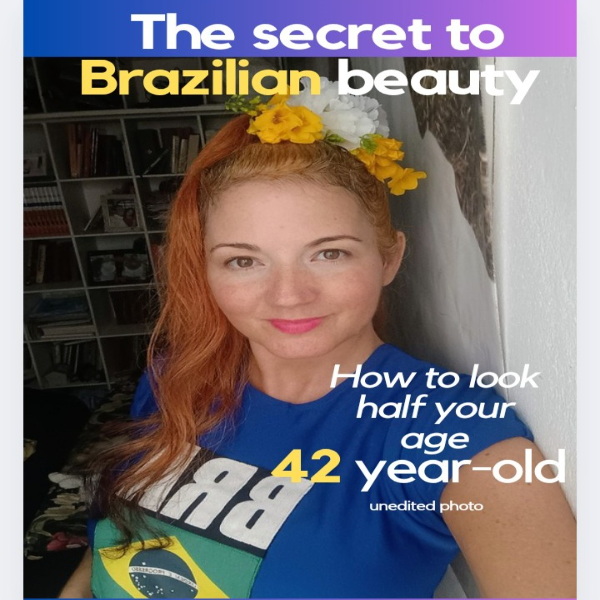The Secret to Brazilian Beauty