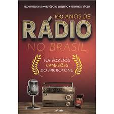 100 Anos De Radio No Brasil - Lafonte