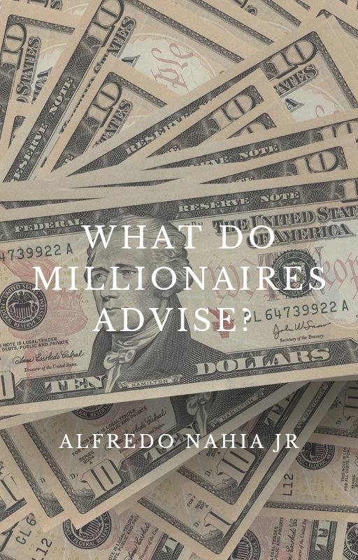 What Do Millionaries Advise?