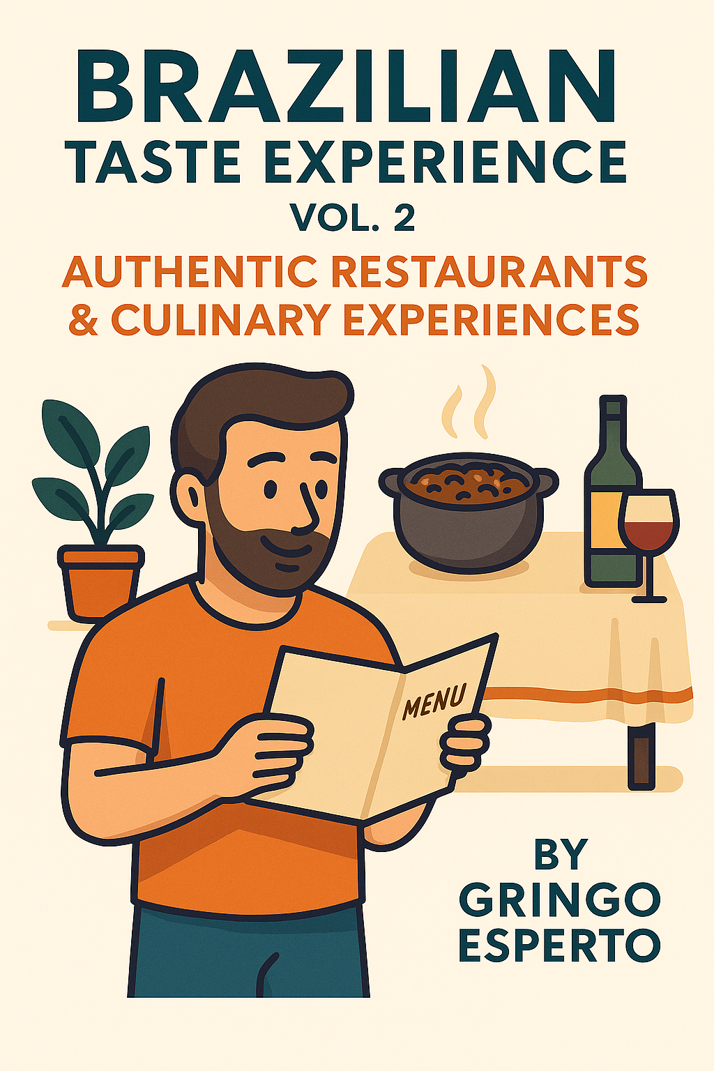 Brazilian Taste Experience – Vol. 2: Authentic Restaurants & Culinary Experiences