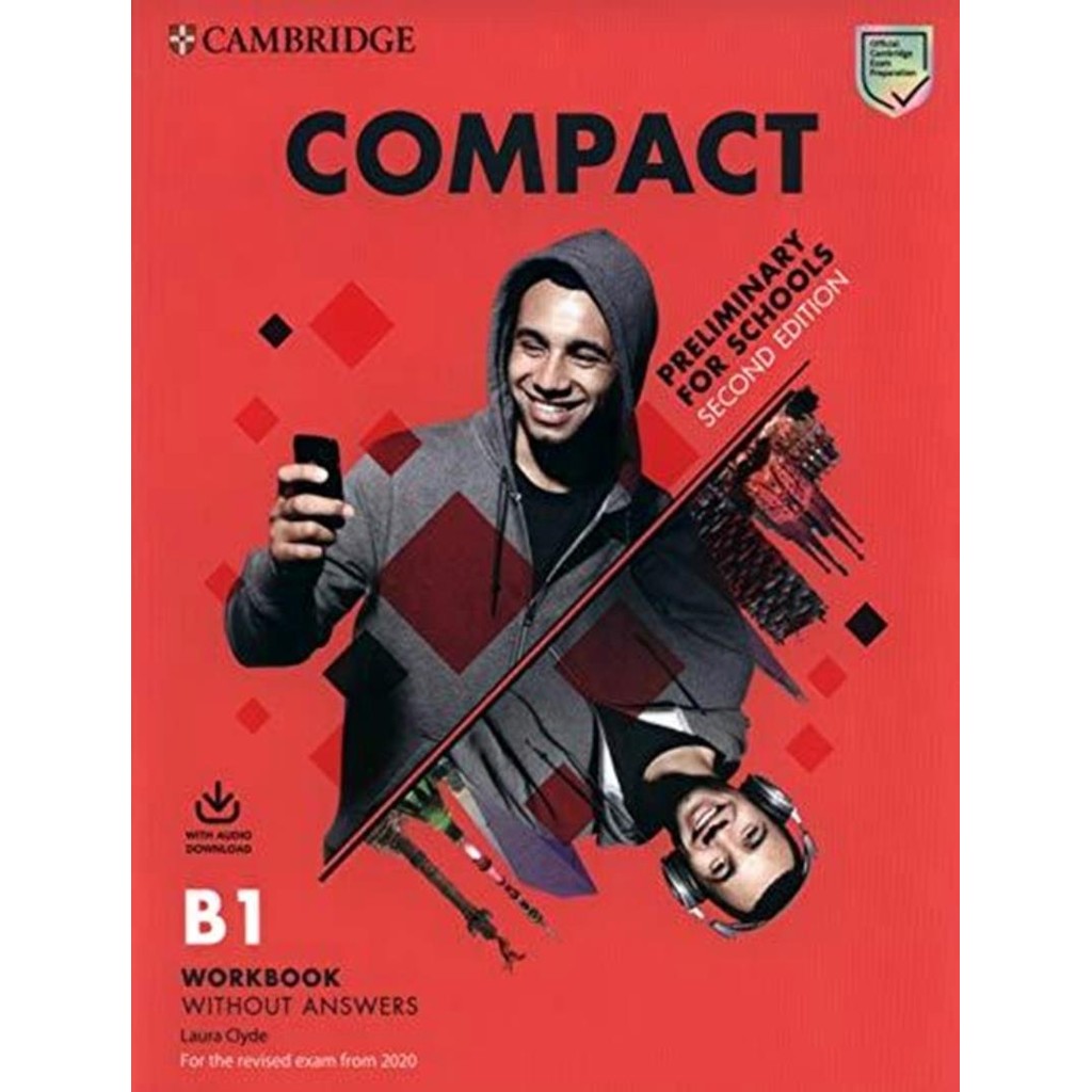 Compact Preliminary For Schools Wb Without Answers Audio Online 2Nd Ed