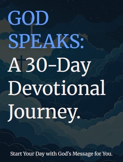 God Speaks: A 30-Day Devotional Journey