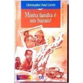 Livro Minha Família É Um Barato! - Christopher Paul Curtis - Editora Ática