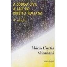 Codigo Civil A Luz Do Direito Romano - Parte Geral Giordani, Mario Curtis