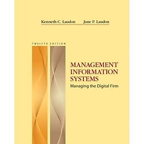 Management Information Systems: Managing The Digital Firm de Kenneth C. Laudon, Carol Guercio Traver 6413300