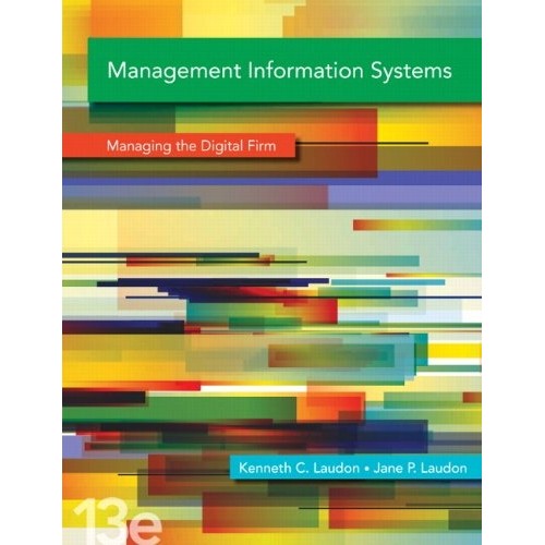 Management Information Systems: Managing the Digital Firm autor Kenneth C. Laudon e Jane P. Laudon