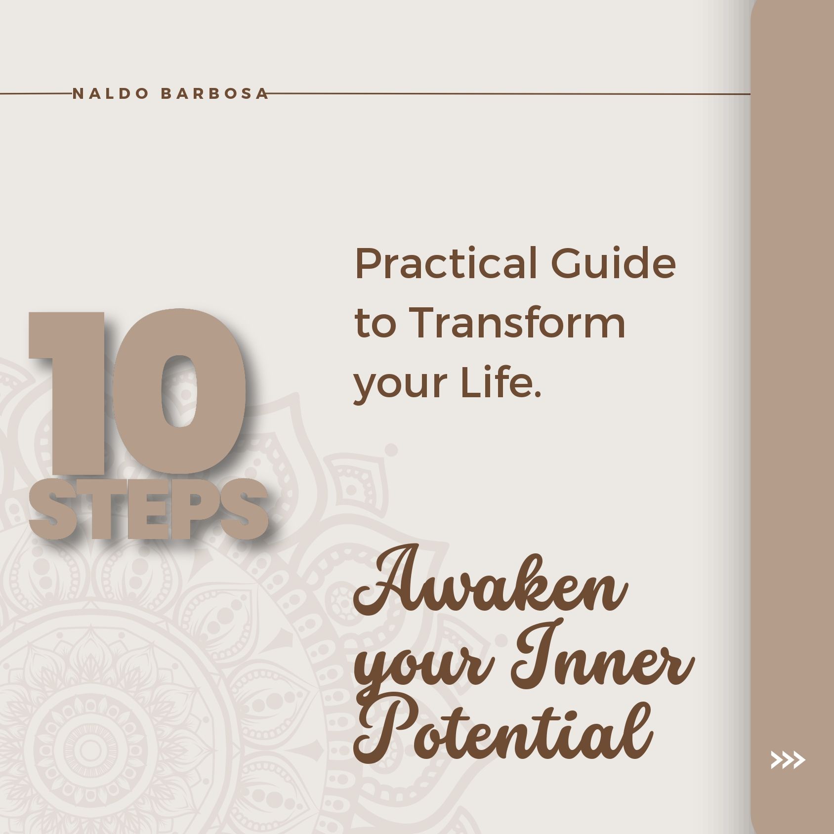 Awaken your Inner Potential - 10 Steps to Transform your Life