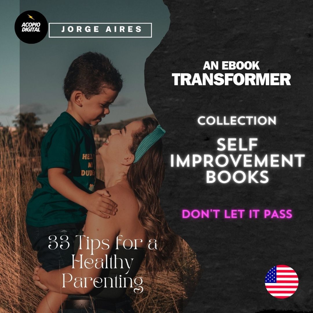 A Healthy Upbringing, 33 Practical Tips for Successful Parents