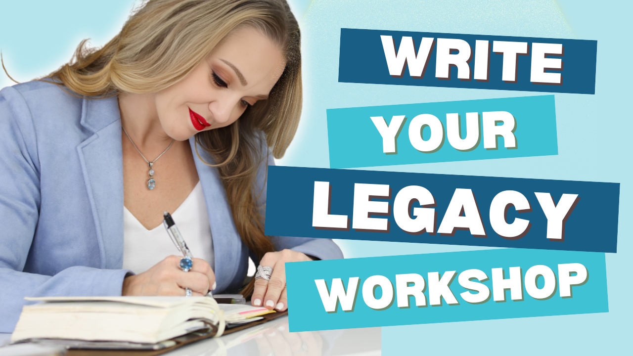 Writing Your Legacy Workshop