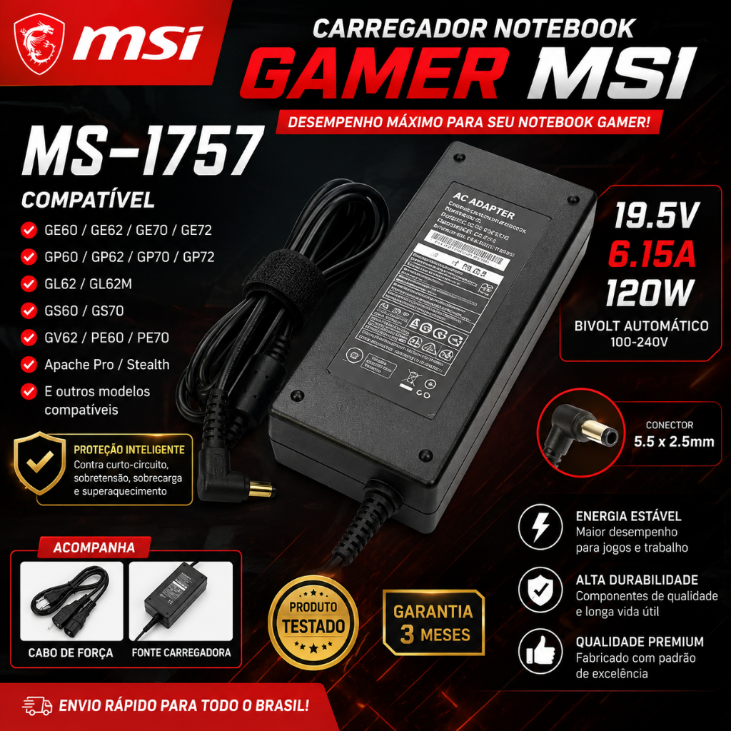 Carregador Notebook Gamer MSI MS-1757 19.5V 6.15A 120W Pino 5.5x2.5mm Bivolt Compatível GE62 GE72 GP62 GL62