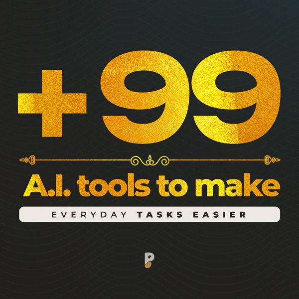+99 AI tools to make everyday tasks easier