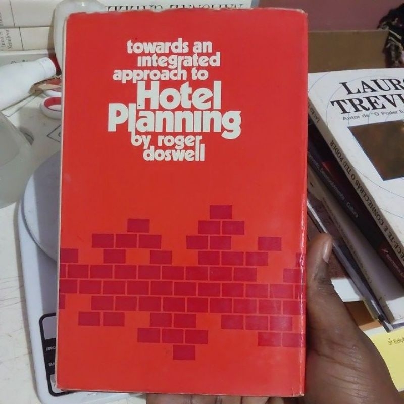 Livro - Towards an Integrated Approach to Hotel Planning (em Inglês )- Roger Doswell