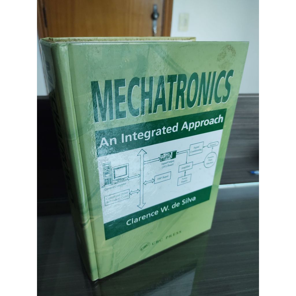 Livro Mechatronics An Integrated Approach Clarence W. de Silva