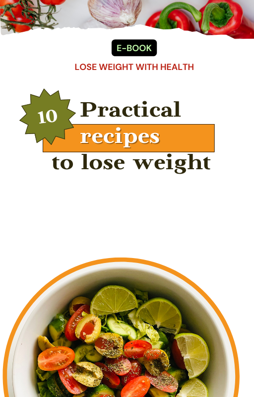 10 Practical Recipes To Lose Weight