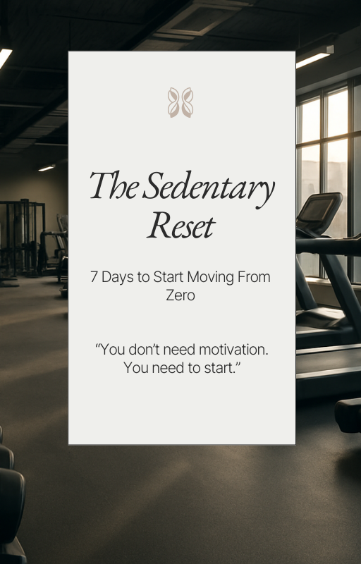The Sedentary Reset