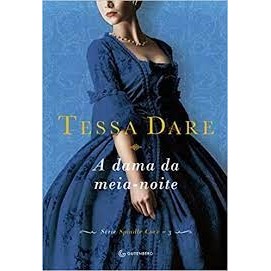 A DAMA DA MEIA-NOITE - SÉRIE SPINDLE COVE - VOL.3 autor TESSA DARE