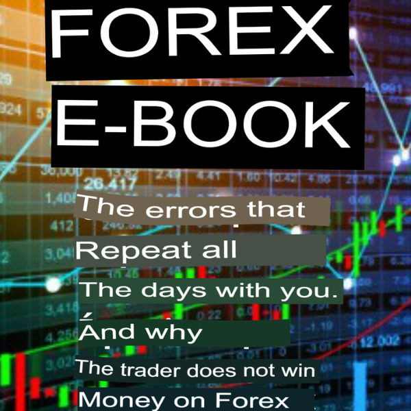 The mistakes that are repeated every day with you. This is why Traders don't make money on Forex