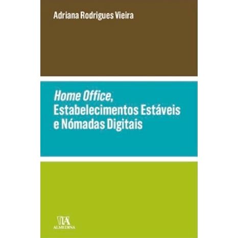 Livro Home Office, Estabelecimentos Estáveis e Nómadas Digitais