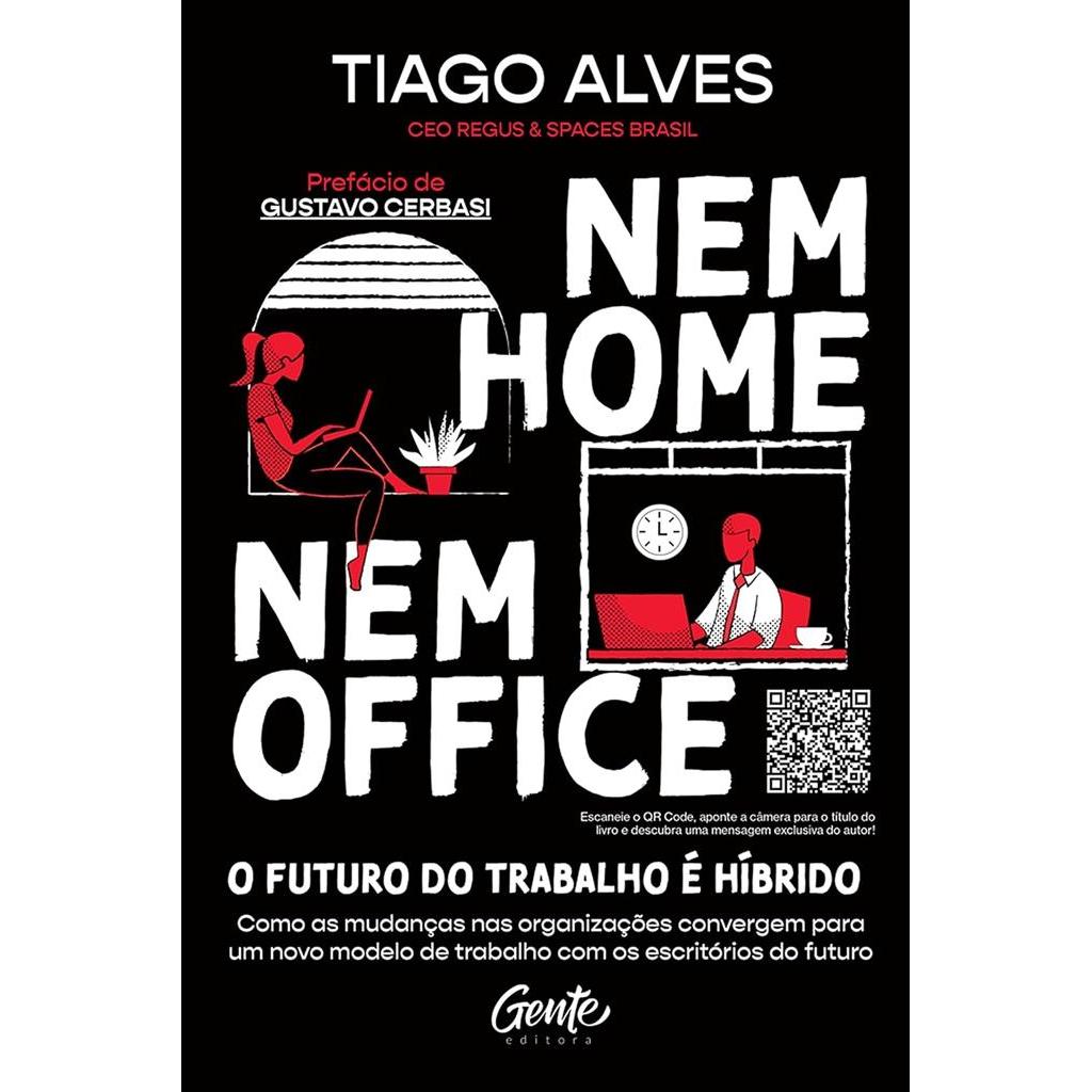 Nem home nem office  -    Lacrado autor Tiago Alves