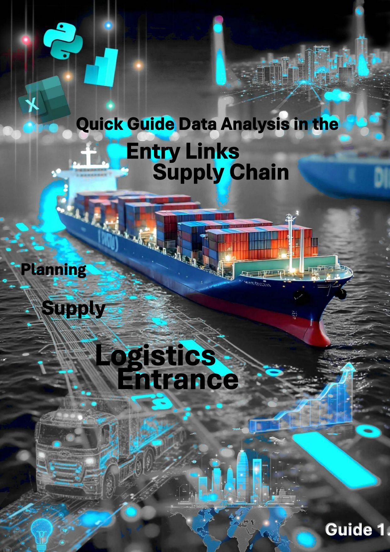 Supply Chain Practical Guide: Planning, Sourcing, and Inbound Logistics