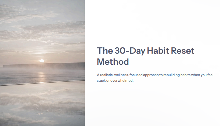The 30-Day Habit Reset Method