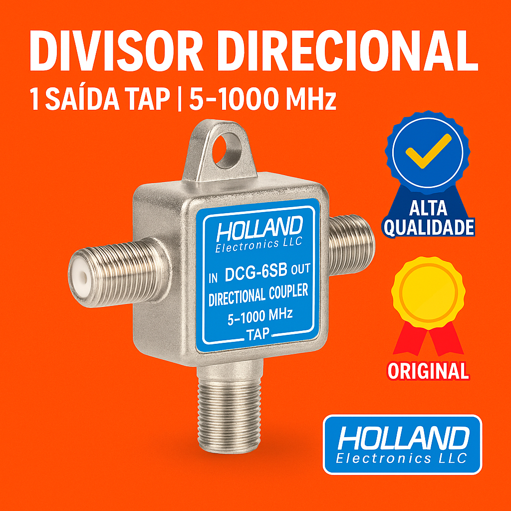 Acoplador Direcional Holland DCG-6SB | Directional Coupler 5–1000 MHz | Tap -6 dB | Alta Blindagem CATV Profissional
