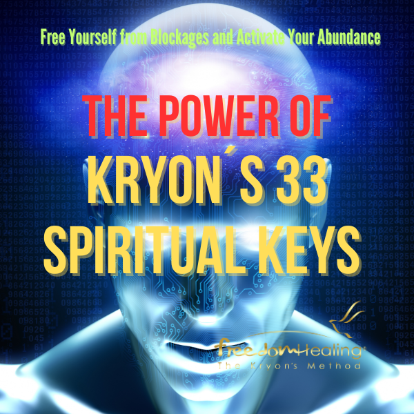 The power of Kryon´s 33 Spiritual Keys