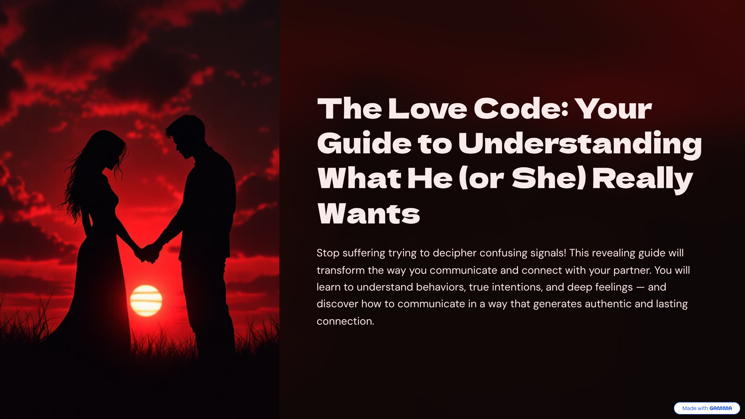 The Love Code: Your Guide to Understanding What He (or She) Really Wants