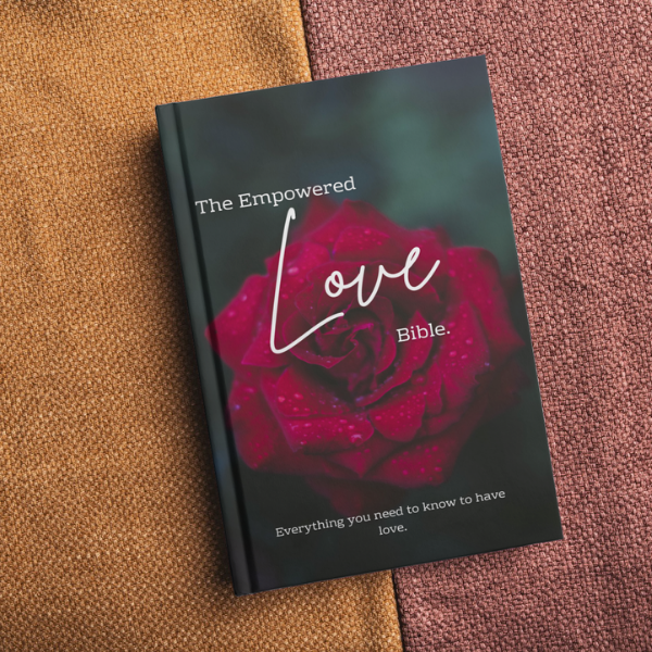 The Bible of Empowered Love
