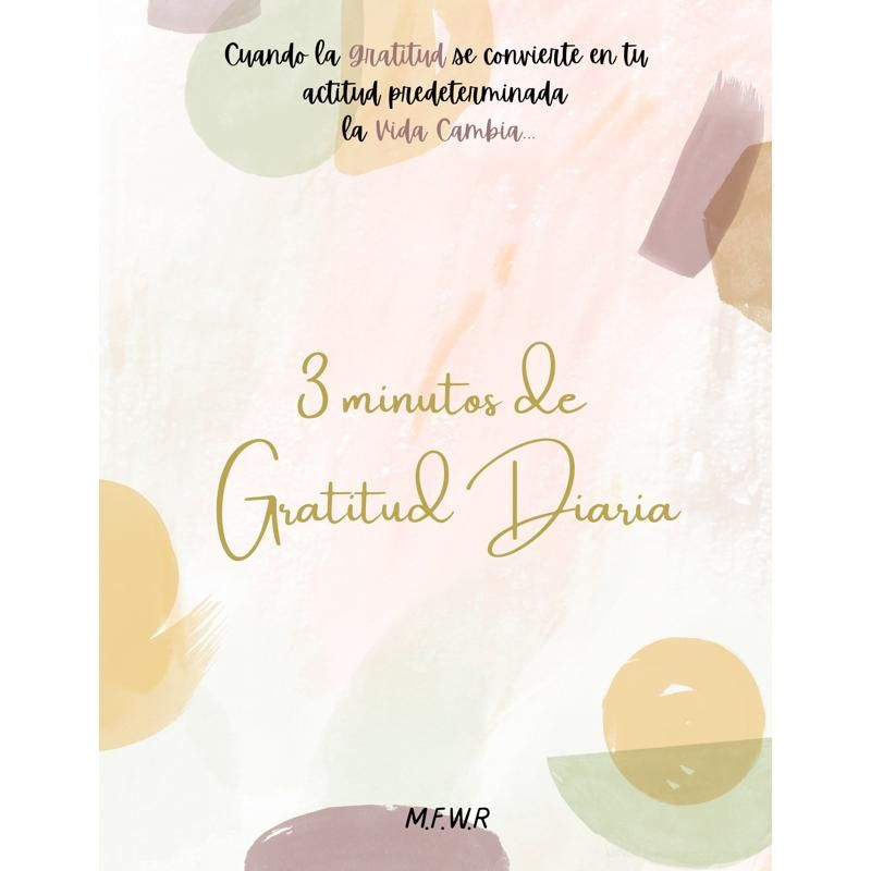 3 minutos de Gratitud Diaria
