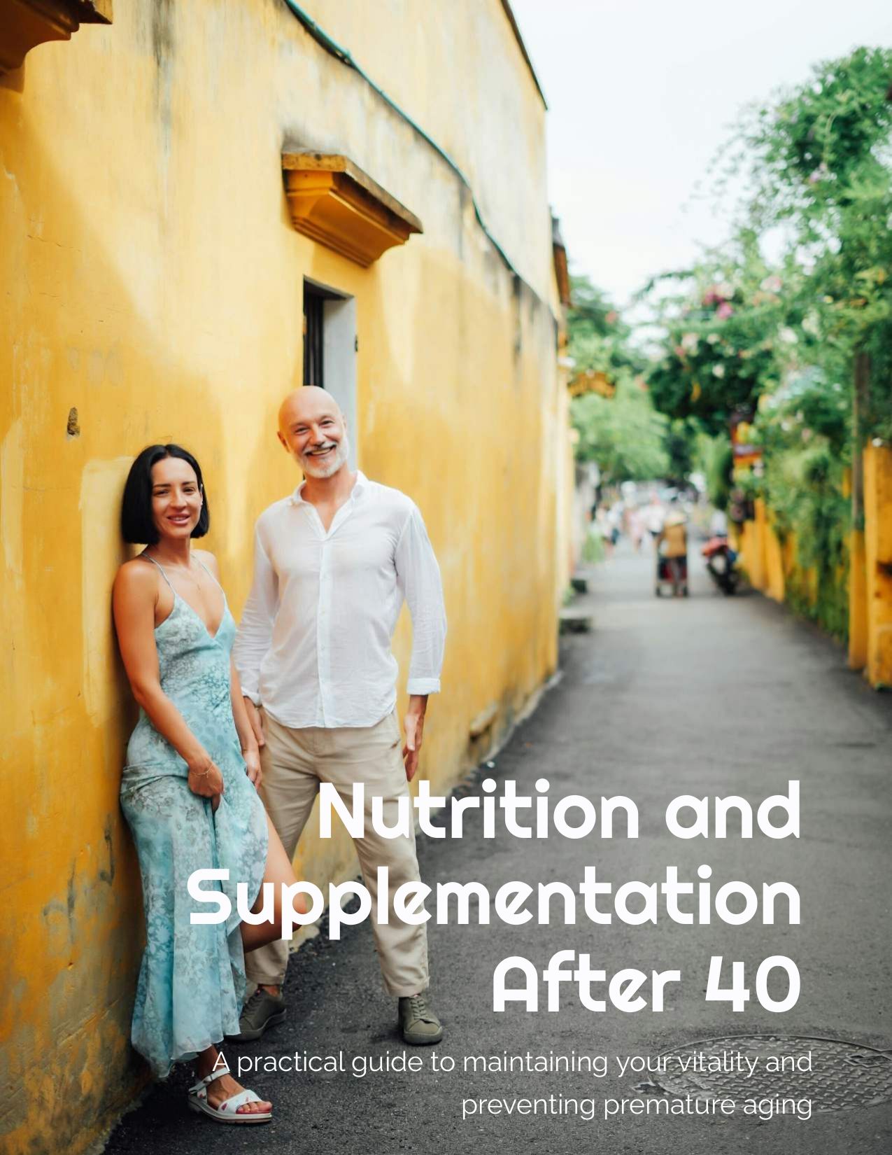 Nutrition and supplementation after 40