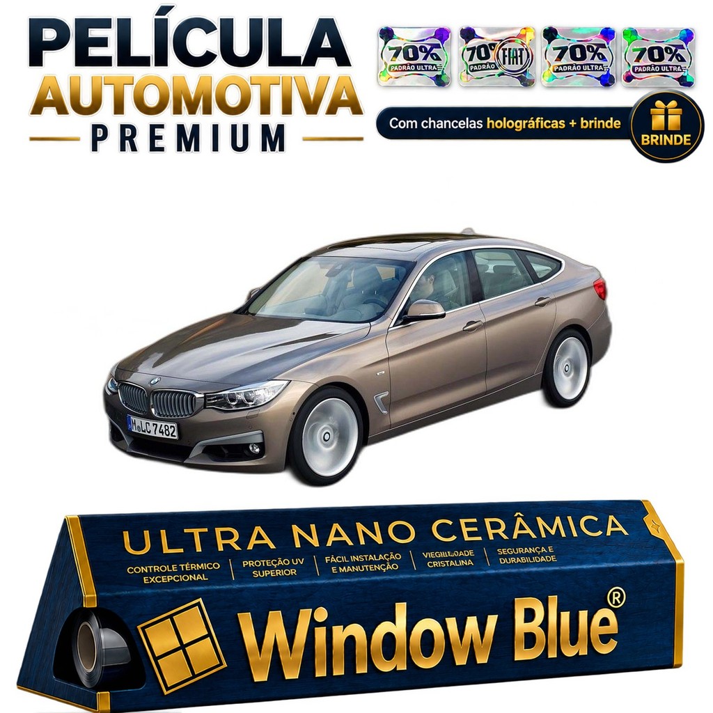 Película Ultra Nano Window Blue BMW SERIE 3 GT 2014 até 2021 - Ultra Nano Cerâmica Térmica